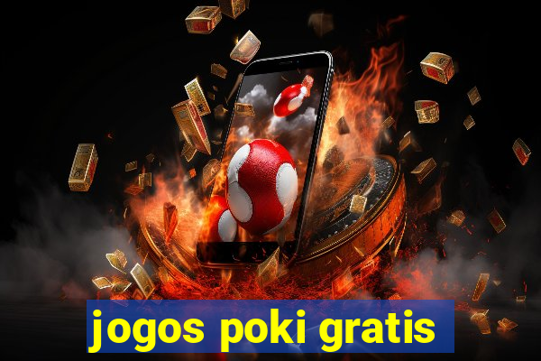 jogos poki gratis